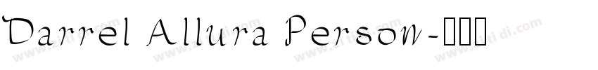 Darrel Allura Person字体转换